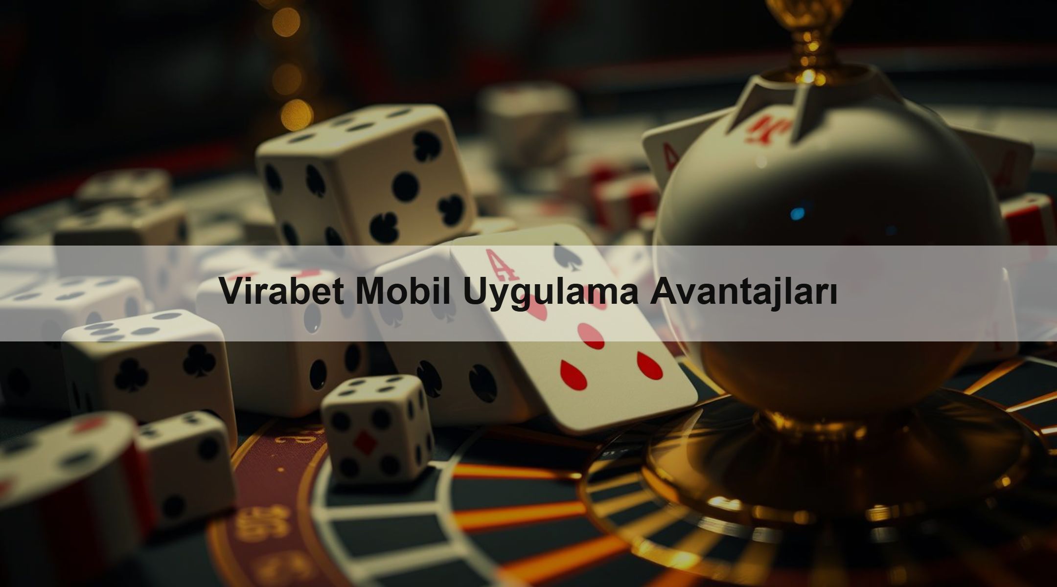Virabet Mobil Uygulama Avantajları 1 Virabet Mobil Uygulama Avantajları